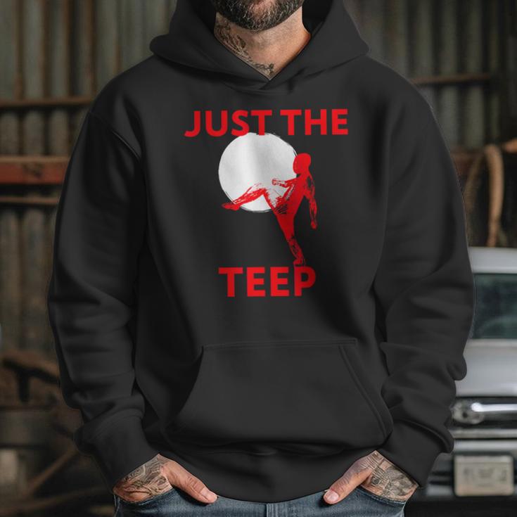 Just The Teep MMA Muay Thai Kick Jiu-Jitsu Fighting Unisex Hoodie