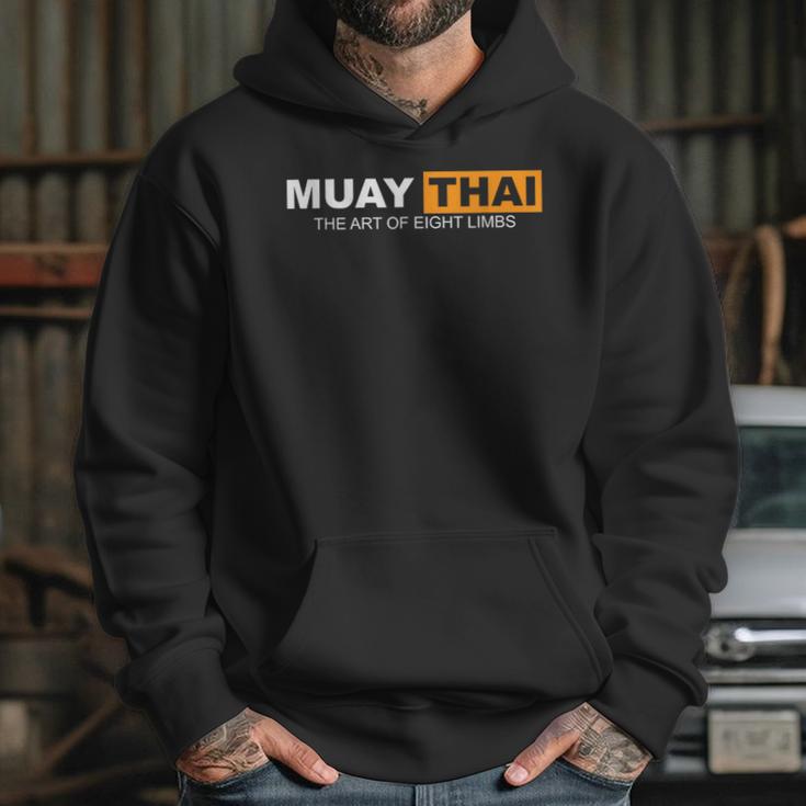 Muay Thai The Art Of Eight Limbs Kickboxing And MMA Fighter Unisex Hoodie Muay Thai The Art Of Eight Limbs Kickboxing And MMA Fighter Unisex Hoodie
