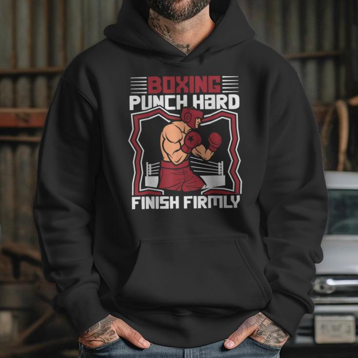 Punch Hard Finish Firmly Kickboxer Fan Muay Thai Boxing Unisex Hoodie