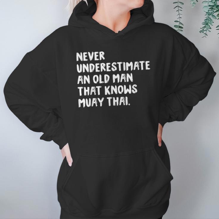Never Underestimate An Old Man That Knows Muay Thai Unisex Hoodie Never Underestimate An Old Man That Knows Muay Thai Unisex Hoodie