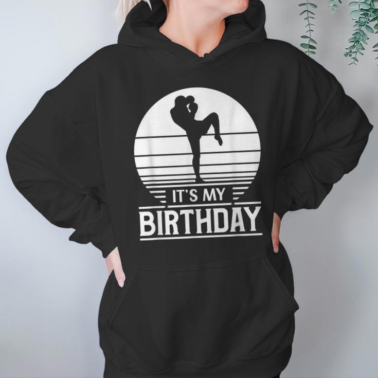 Vintage Birthday Shirt Muay Thai Kickboxer Its My Birthday Unisex Hoodie Vintage Birthday Shirt Muay Thai Kickboxer Its My Birthday Unisex Hoodie