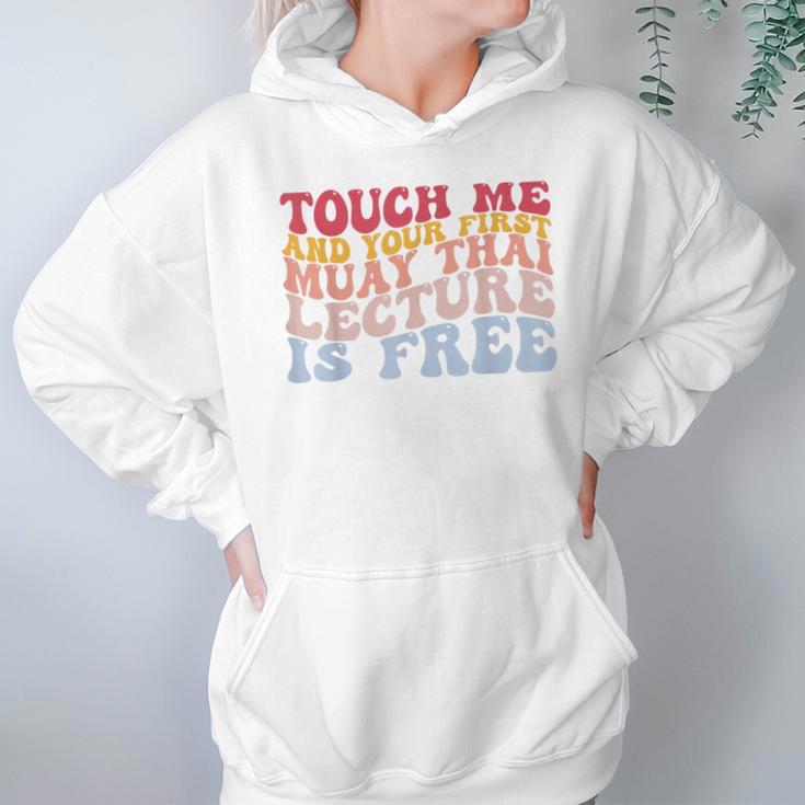 Your First Muay Thai Lecture Is Free Thai Boxing Trainer Unisex Hoodie Your First Muay Thai Lecture Is Free Thai Boxing Trainer Unisex Hoodie