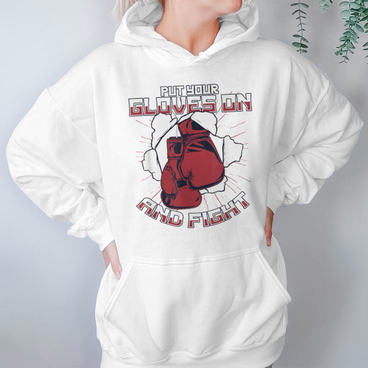 Put Your Gloves On And Fight Muay Thai Kickboxer Fan Boxing Unisex Hoodie
