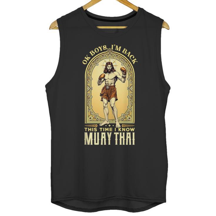 Jesus Knows Muay Thai Boxing Kickboxing MMA Unisex Tank Top