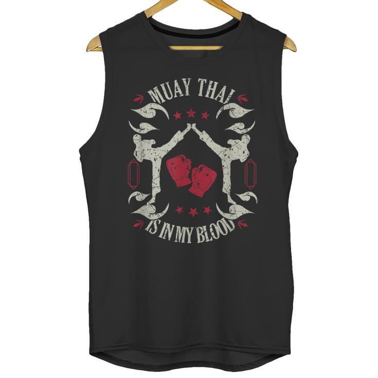 Muay Thai Is In My Blood Traditional Fighters Thai Boxing Unisex Tank Top