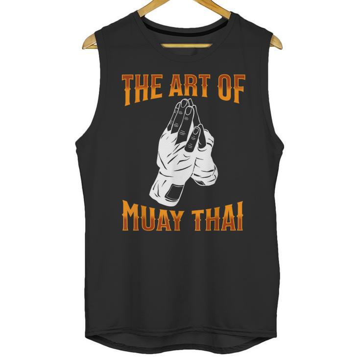 Muay Thai Fighter The Art Of Muay Thai Unisex Tank Top
