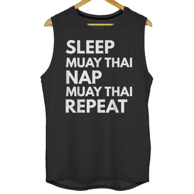Sleep Nap Muay Thai Repeat Lover Martial Arts Unisex Tank Top