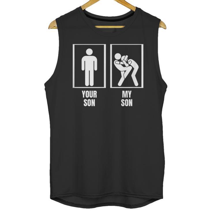 Your Son My Son Dad Father Mom Mother Muay Thai Unisex Tank Top
