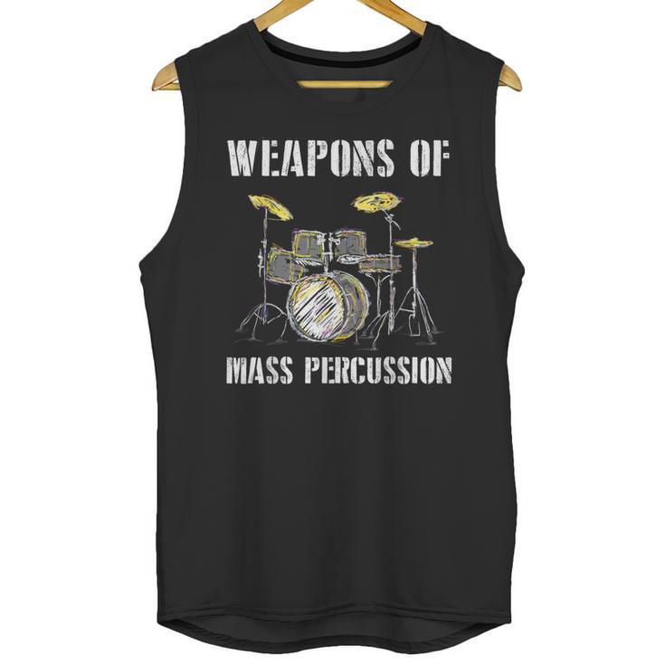Weapons Of Mass Percussion Band Best Drummer Drum Kit Unisex Tank Top