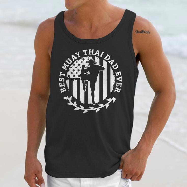 Best Muay Thai Dad Ever Martial Arts Fighter Unisex Tank Top Best Muay Thai Dad Ever Martial Arts Fighter Unisex Tank Top