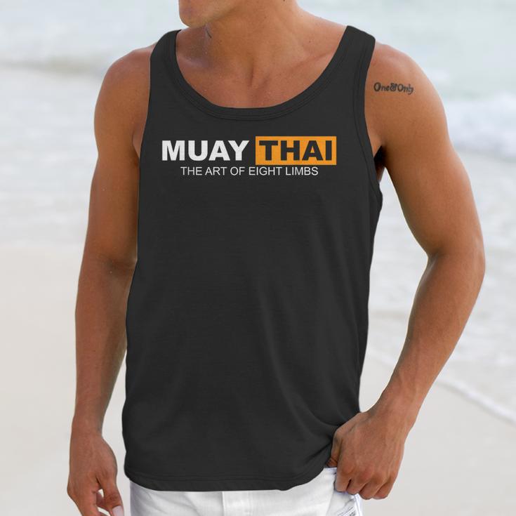 Muay Thai The Art Of Eight Limbs Kickboxing And MMA Fighter Unisex Tank Top Muay Thai The Art Of Eight Limbs Kickboxing And MMA Fighter Unisex Tank Top