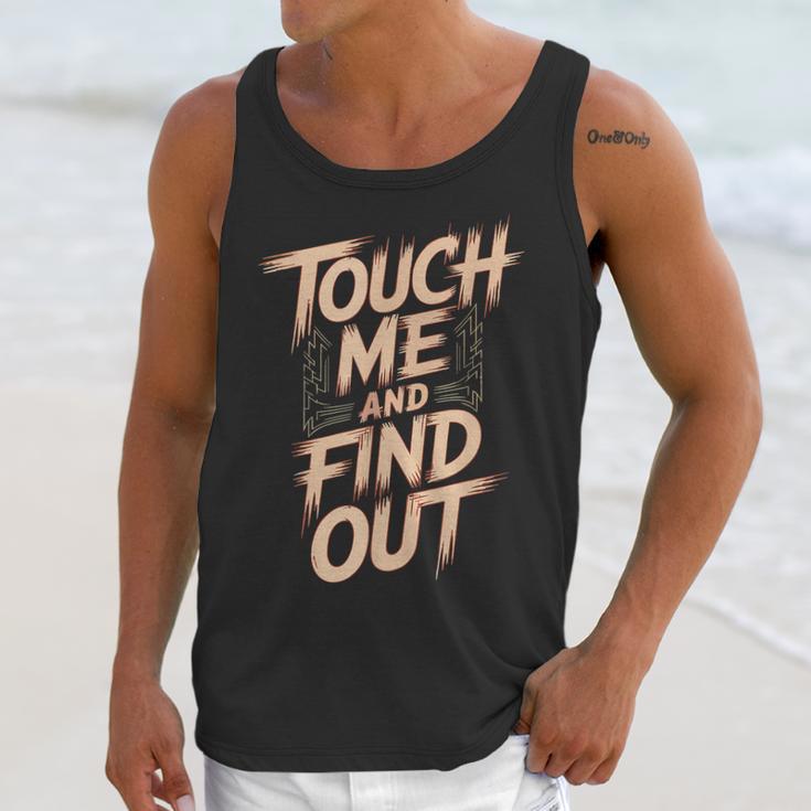 Muay Thai Fighter Touch Find Out Humor Warning Unisex Tank Top