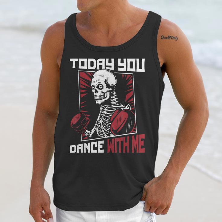 Today You Dance With Me Professional Boxer Muay Thai Boxing Unisex Tank Top Today You Dance With Me Professional Boxer Muay Thai Boxing Unisex Tank Top