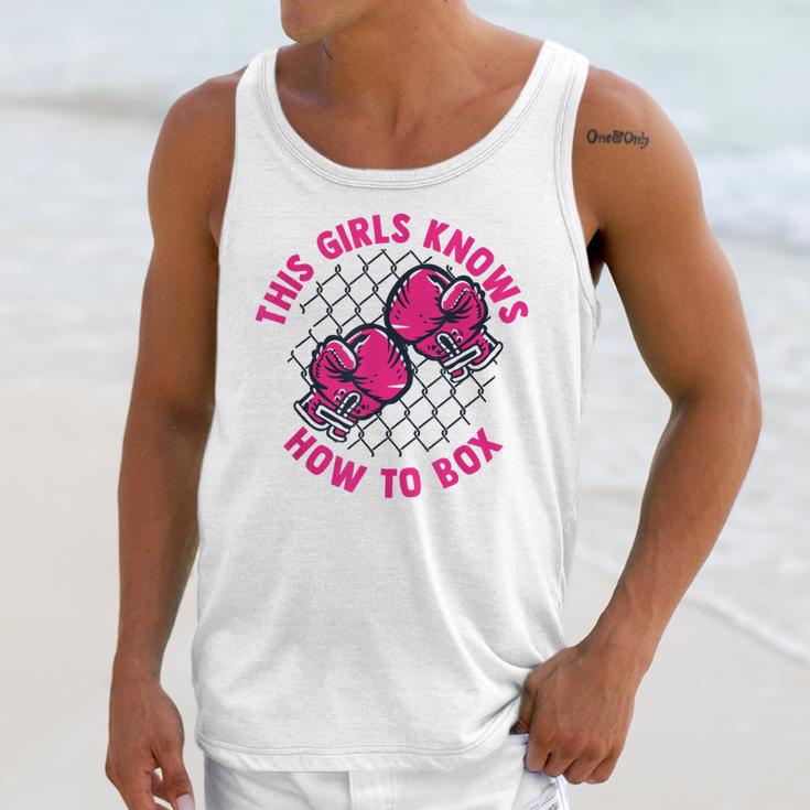 This Girl Knows How To Box Muay Thai Kickboxer Fan Boxing Unisex Tank Top This Girl Knows How To Box Muay Thai Kickboxer Fan Boxing Unisex Tank Top