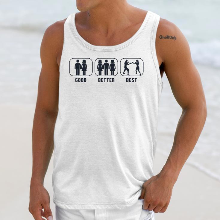 Good Better Best Boxer Kickboxer Fan Muay Thai Boxing Unisex Tank Top