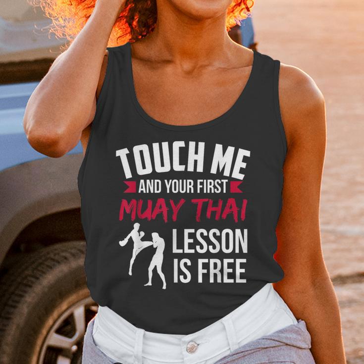 Touch Me And Your First Muay Thai Lesson Is Free Unisex Tank Top Touch Me And Your First Muay Thai Lesson Is Free Unisex Tank Top