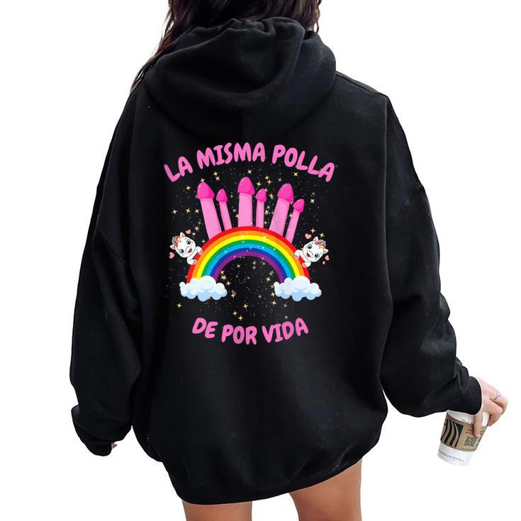 La Misma Polla Despedida Deoltera Para La Novia Boda In Mangas Women Oversized Hoodie Back Print