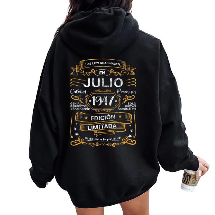 Leyendas Nacen Julio 1947 Cumpleaños Hombre Women Oversized Hoodie Back Print