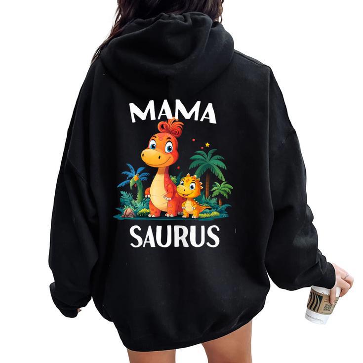 T-Rex Dinosaure Avec Inscription Mamaaurus Sweat à capuche oversize pour femme avec imprimé dans le dos