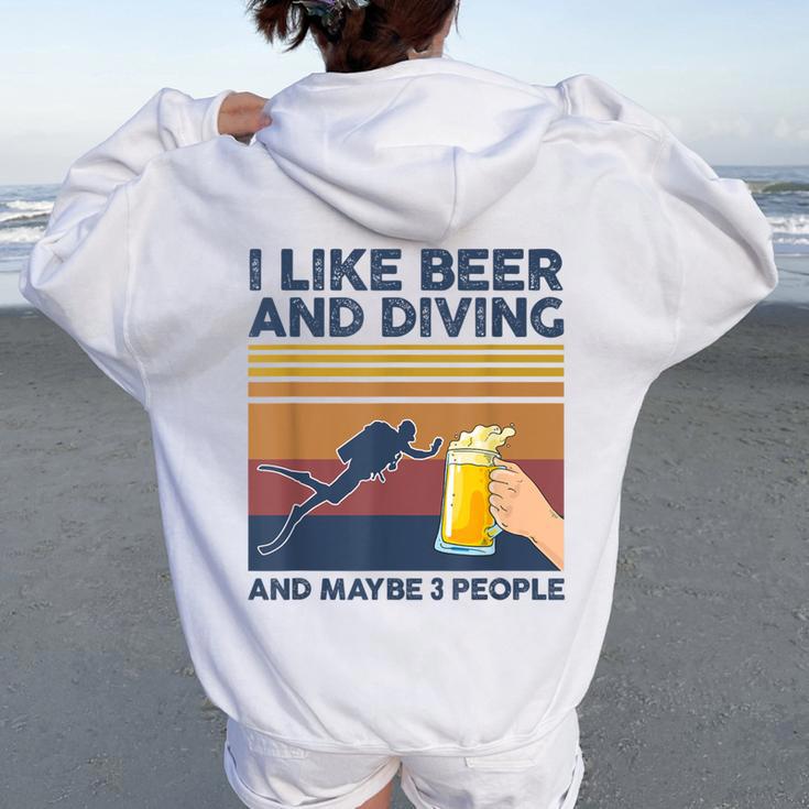 I Like Beer And Diving And Maybe 3 People 面白いギフト レディース オーバーサイズ パーカー バックプリント