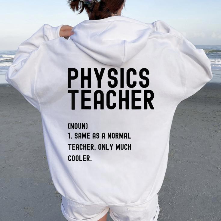 Physics Teacher Definition シャツ 学校初日 レディース オーバーサイズ パーカー バックプリント Physics Teacher Definition シャツ 学校初日 レディース オーバーサイズ パーカー バックプリント
