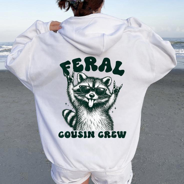 Retro Feral Cousin Crew Summer Vacation Kids Boys Girls Women Oversized Hoodie Back Print