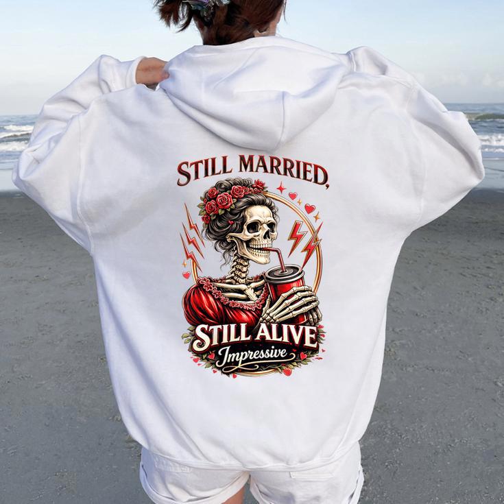 Till Marriedtill Alivequelette Impressionnant Sweat à capuche oversize pour femme avec imprimé dans le dos