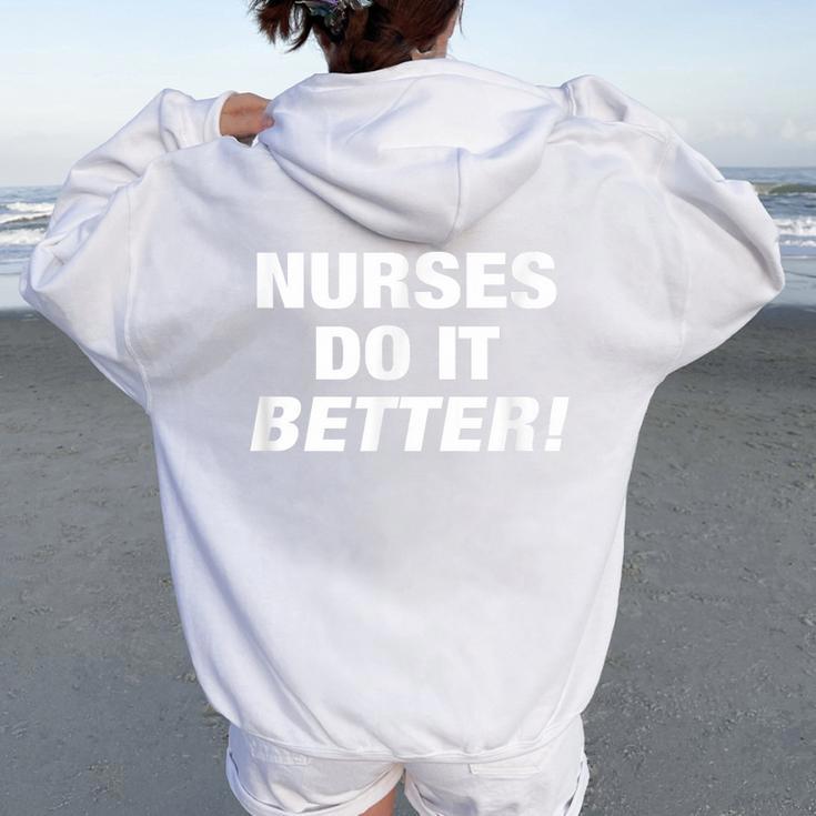 独占的なナースtシャツ Nurses Do It Better レディース オーバーサイズ パーカー バックプリント 独占的なナースtシャツ Nurses Do It Better レディース オーバーサイズ パーカー バックプリント