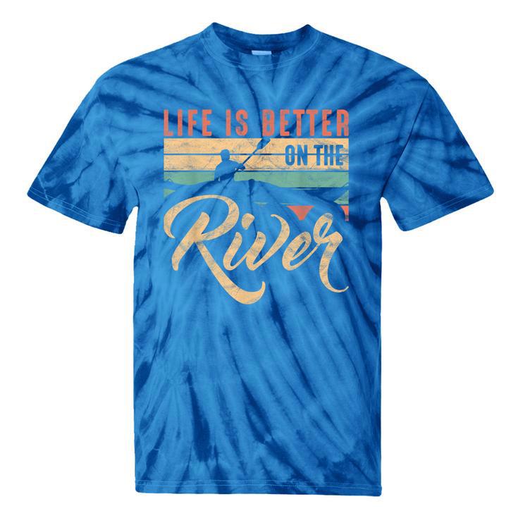 Rowing Canoe Kajak Life Is Better On The River Tie-Dye T-Shirts