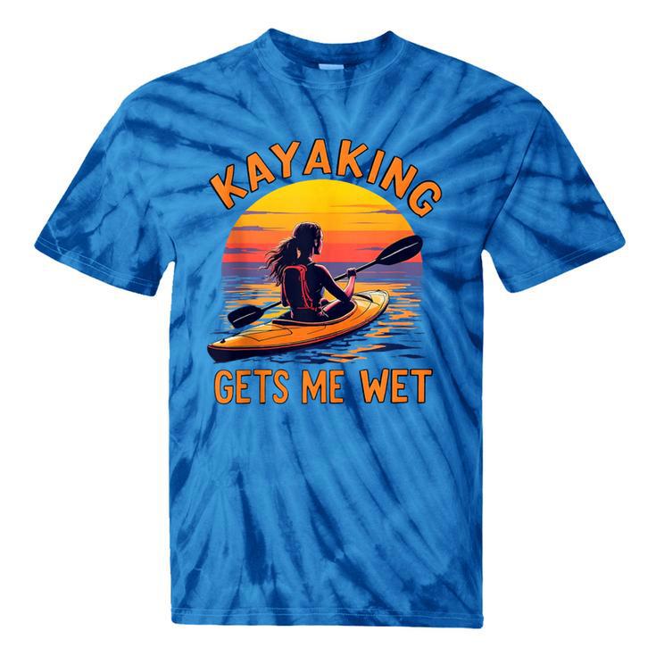 Kayaking Gets Me Wet Kayak Paddling Canoe Adult Joke Sleeveless Tie-Dye T-Shirts
