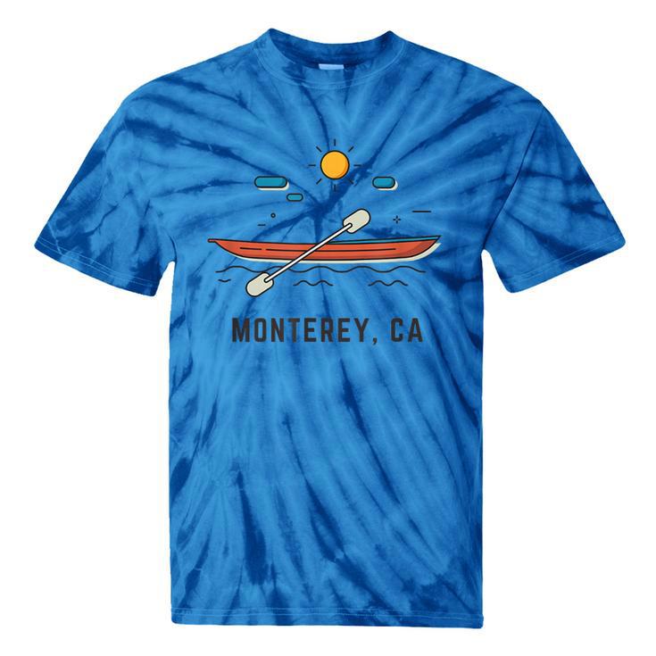 Monterey California Kayak Canoe Paddling Outdoor Tie-Dye T-Shirts