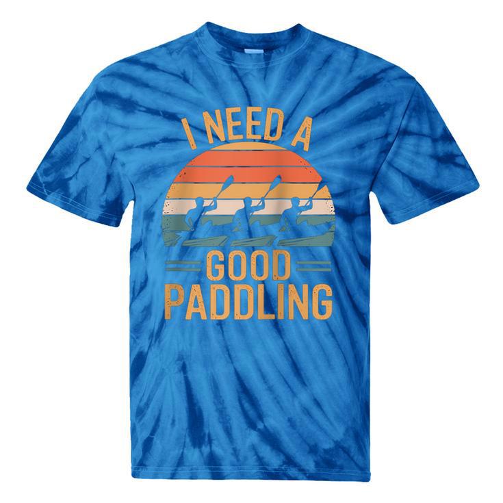 I Need A Good Paddling Retro Sunset Canoe Raglan Baseball Tee Tie-Dye T-Shirts
