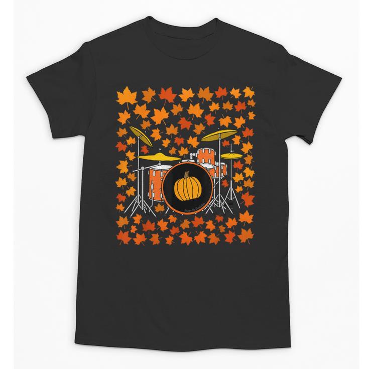 Drum Kit With Leaves Fall Drummer Autumn Musician Unisex T-Shirt