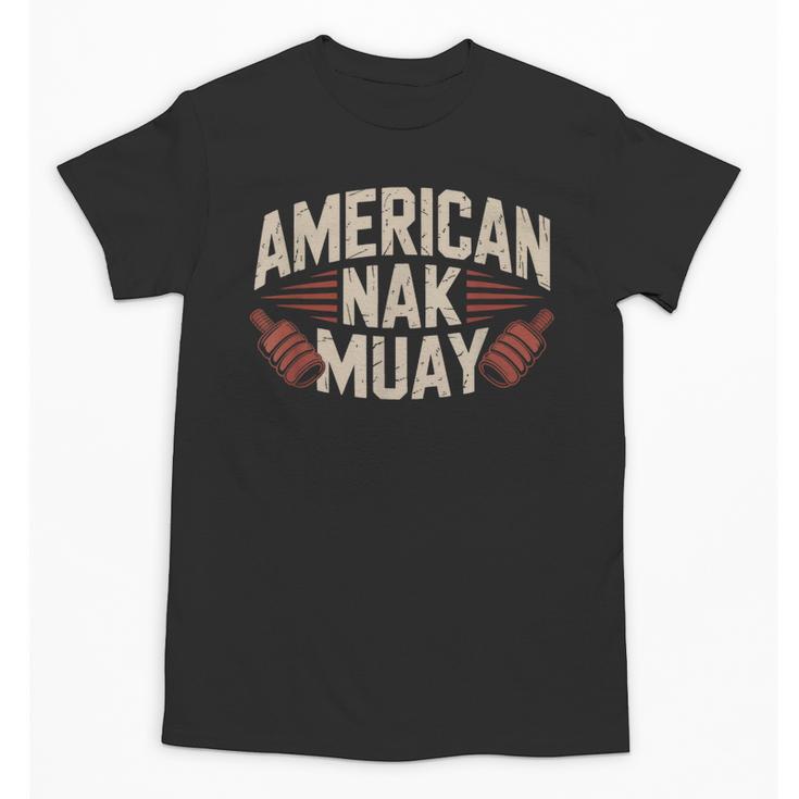 Muay Thai American Nak Fighter Identity Boxing Proud Sport Unisex T-Shirt