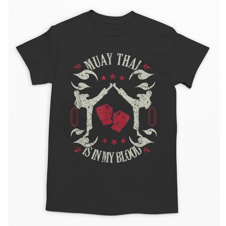 Muay Thai Is In My Blood Traditional Fighters Thai Boxing Unisex T-Shirt