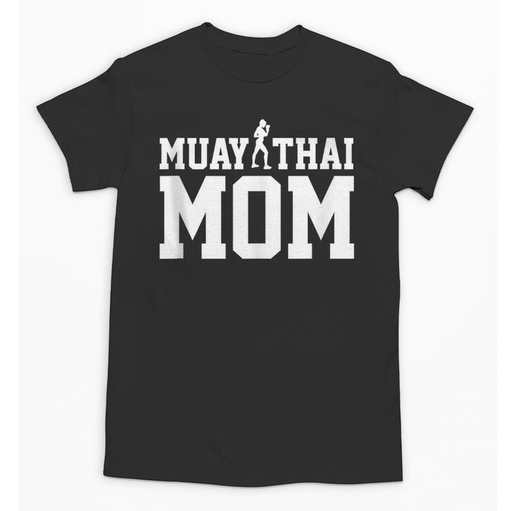 Muay Thai Mom Muay Thai Unisex T-Shirt