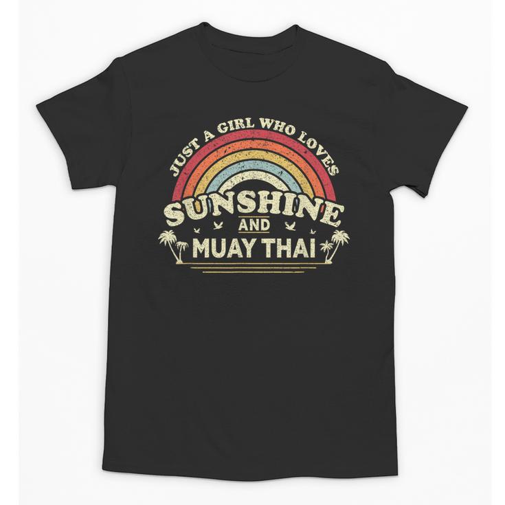 Muay Thai Shirt A Girl Who Loves Sunshine And Muay Thai Unisex T-Shirt
