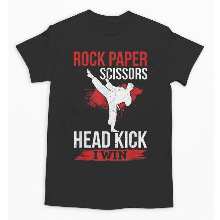 Rock Paper Scissors Head Kick I Win Muay Thai Unisex T-Shirt