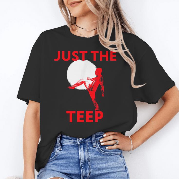 Just The Teep MMA Muay Thai Kick Jiu-Jitsu Fighting Unisex T-Shirt
