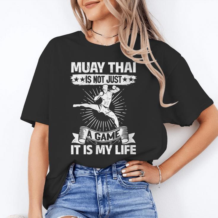 Women's Muay Thai Muay Thai Is Not Just a Game It Is My Life Unisex T-Shirt
