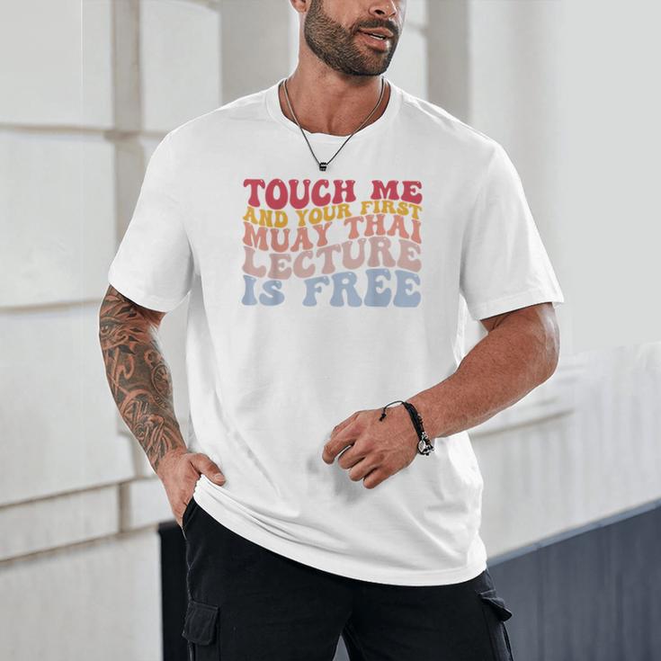 Your First Muay Thai Lecture Is Free Thai Boxing Trainer Unisex T-Shirt Your First Muay Thai Lecture Is Free Thai Boxing Trainer Unisex T-Shirt
