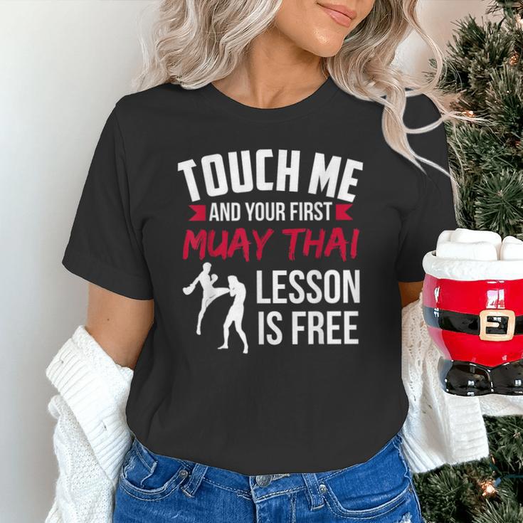 Touch Me And Your First Muay Thai Lesson Is Free Unisex T-Shirt Touch Me And Your First Muay Thai Lesson Is Free Unisex T-Shirt