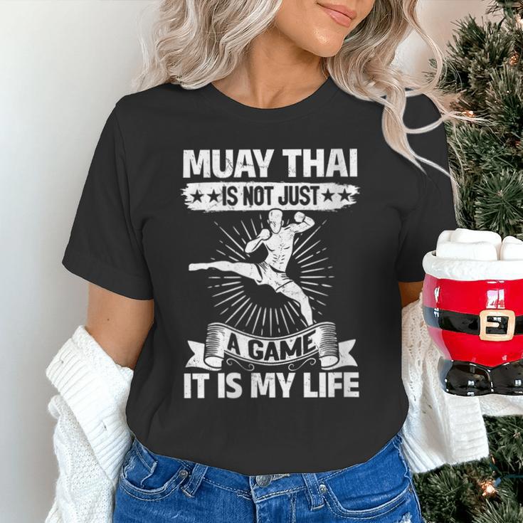 Women's Muay Thai Muay Thai Is Not Just a Game It Is My Life Unisex T-Shirt
