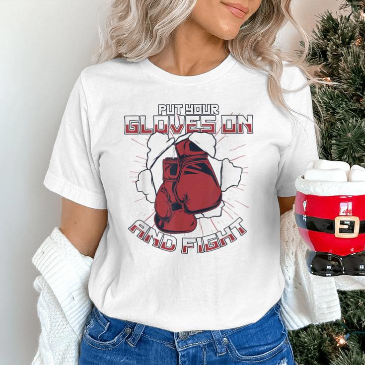 Put Your Gloves On And Fight Muay Thai Kickboxer Fan Boxing Unisex T-Shirt