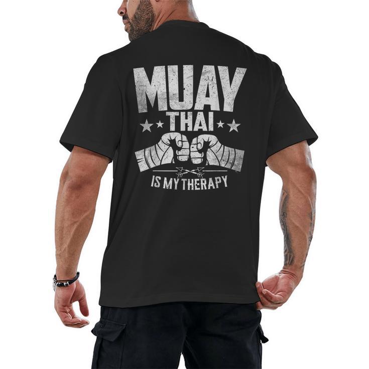 Muay Thai Is My Therapy Muay Thai Lovers Muay Thai Men's Back Print T-Shirt