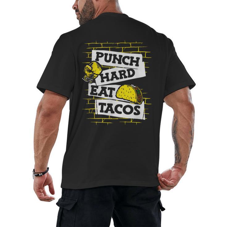 Punch Hard Eat Tacos Professional Boxer Muay Thai Boxing Men's Back Print T-Shirt