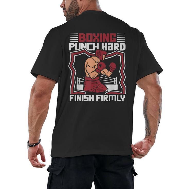 Punch Hard Finish Firmly Kickboxer Fan Muay Thai Boxing Men's Back Print T-Shirt