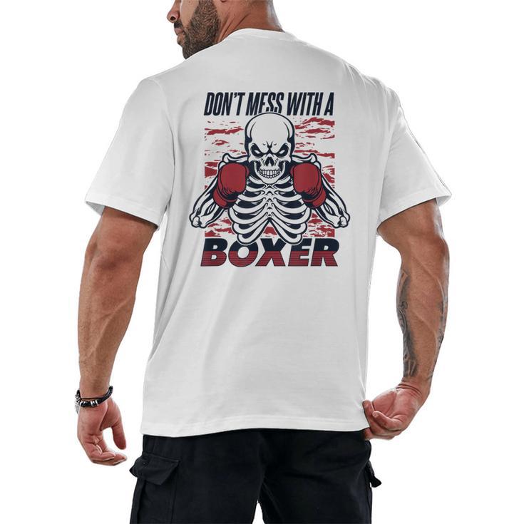 Don't Mess With A Boxer Kickboxer Fan Muay Thai Boxing Men's Back Print T-Shirt