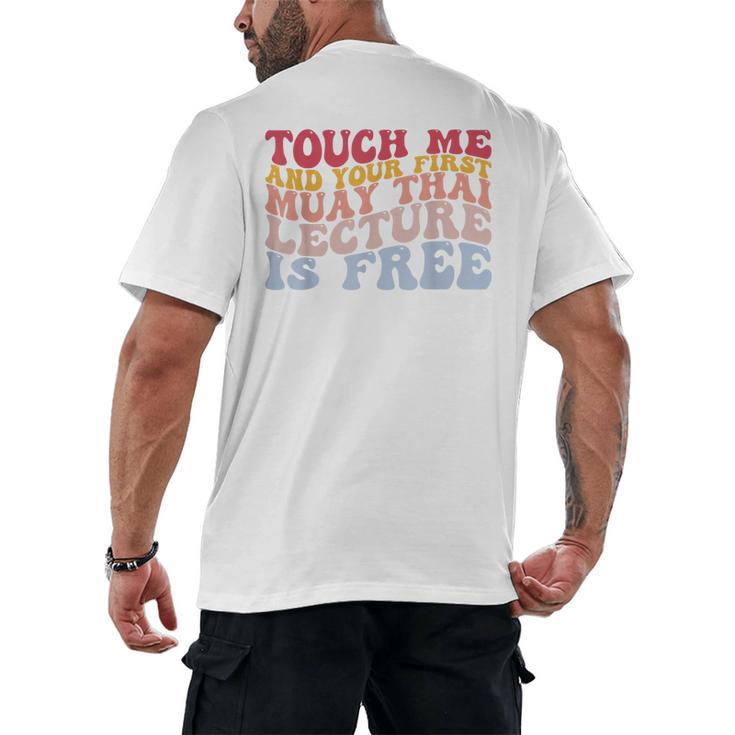 Your First Muay Thai Lecture Is Free Thai Boxing Trainer Men's Back Print T-Shirt