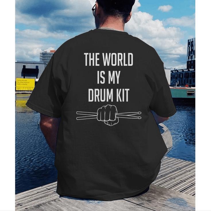 Drummer Saying The World Is My Drum Kit Men's Back Print T-Shirt